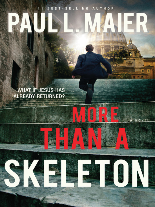 Title details for More than a Skeleton by Paul L. Maier - Wait list